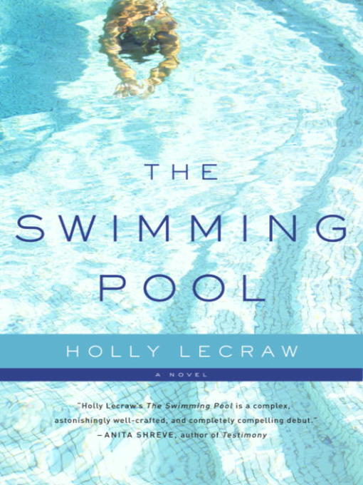 Title details for The Swimming Pool by Holly LeCraw - Available
